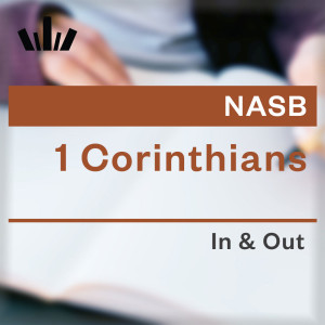 I&O Workbook (NASB) - 1 Corinthians