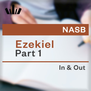 I&O Workbook (NASB) - Ezekiel Part 1