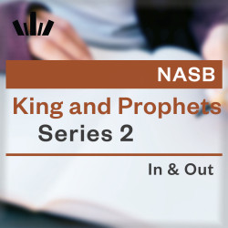 I&O Workbook (NASB) - Kings & Prophets 2 (1 Kings 15 - 2 Kings 1; 2 Chronicles 14-20)