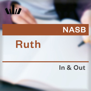 I&O Workbook (NASB) - Ruth (Kinsman Redeemer)