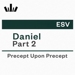 PUP Workbook (ESV) - Daniel Part 2