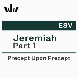 PUP Workbook (ESV) - Jeremiah Part 1