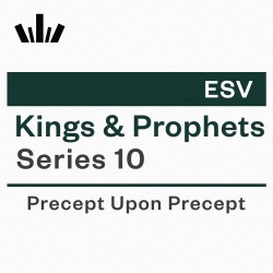 PUP Workbook (ESV) - Kings & Prophets 10 (2 Kings 21-25; 2 Chronicles 33-36; Zephaniah)