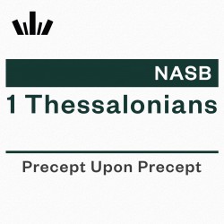 PUP Workbook (NASB) - 1 Thessalonians