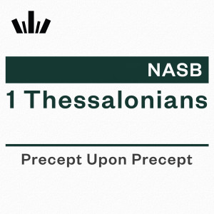 PUP Workbook (NASB) - 1 Thessalonians