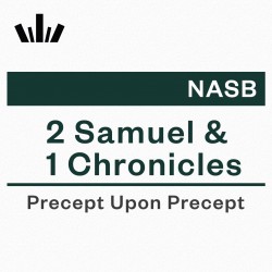 PUP Workbook (NASB) - 2 Samuel & 1 Chronicles