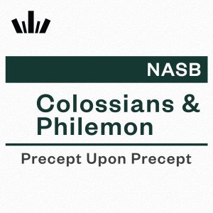 PUP Workbook (NASB) - Colossians & Philemon