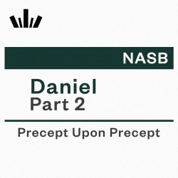 PUP Workbook (NASB) - Daniel Part 2