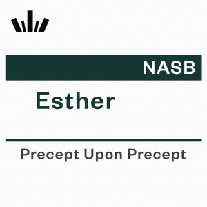 PUP Workbook (NASB) - Esther