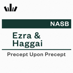 PUP Workbook (NASB) - Ezra & Haggai