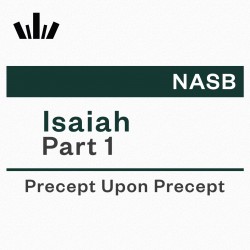 PUP Workbook (NASB) - Isaiah Part 1