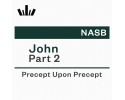 PUP Workbook (NASB) - John Part 2