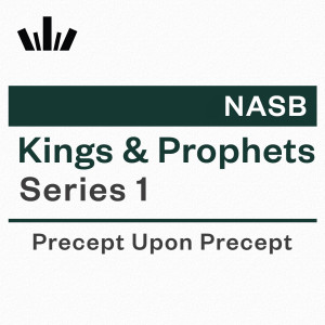 PUP Workbook (NASB) - Kings & Prophets 1 (1 Kings 1-15:8 & 2 Chronicles 1-13)