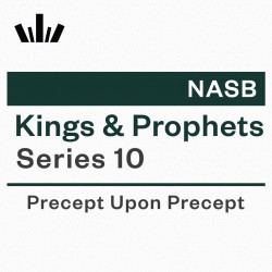 PUP Workbook (NASB) - Kings & Prophets 10 (2 Kings 21-25; 2 Chronicles 33-36; Zephaniah)