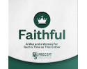 Precept Bible School ONLINE – FAITHFUL: A Man And A Woman For Such A Time As This (Esther) 16 - 18 May 25